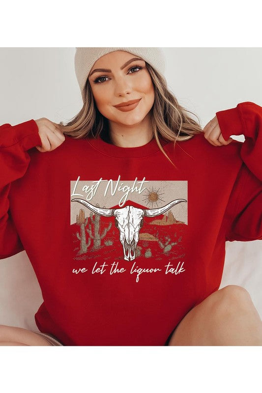 Last Night Sweatshirt