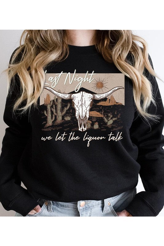Last Night Sweatshirt