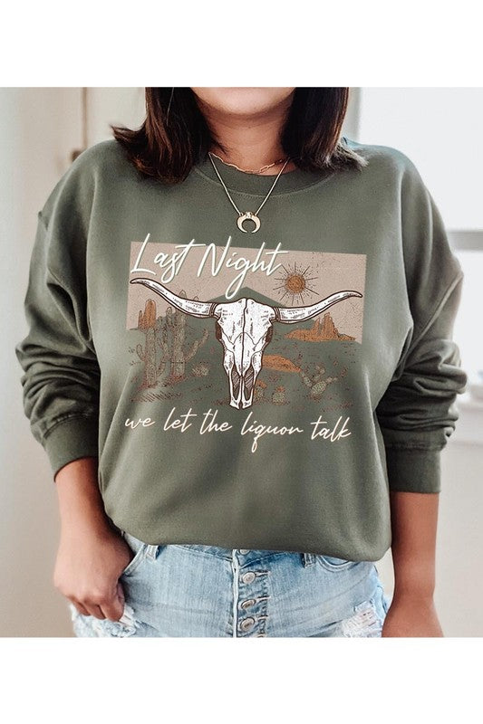 Last Night Sweatshirt