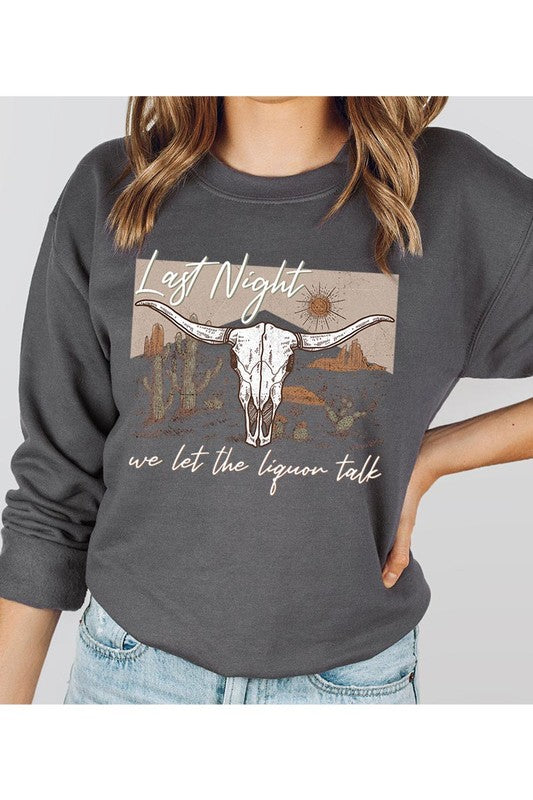Last Night Sweatshirt