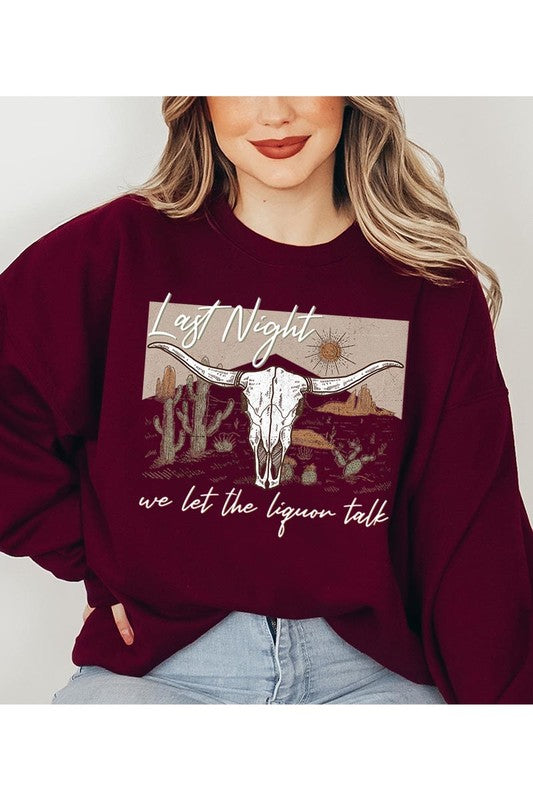 Last Night Sweatshirt