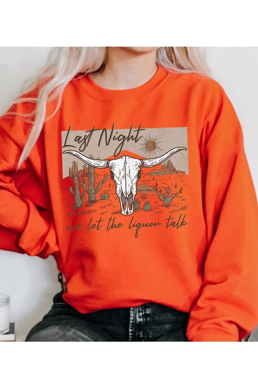 Last Night Sweatshirt