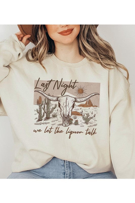 Last Night Sweatshirt